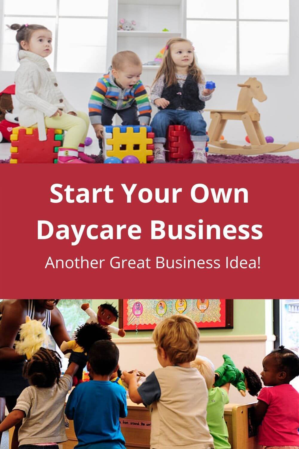 Start Your Own Daycare Business