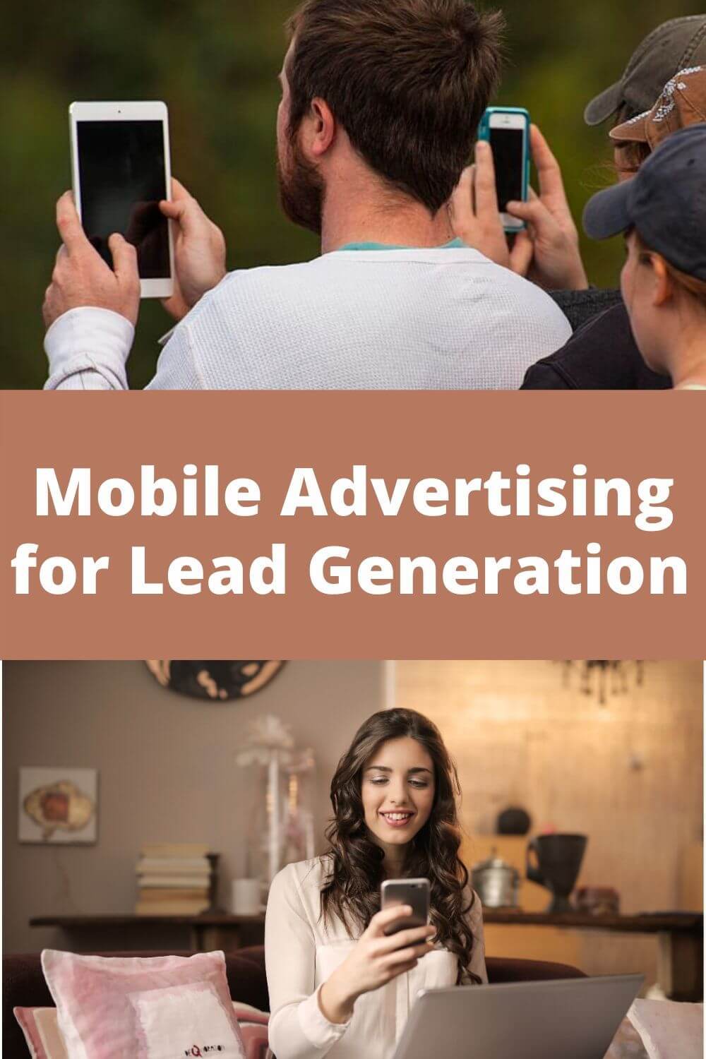 Mobile advertising for lead generation