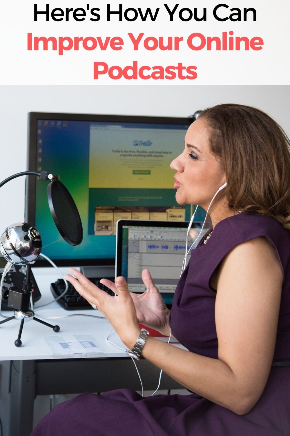 Here is How You Can Improve Your Online Podcasts