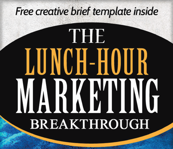 screen print of a partial view of the eBook, The Lunch-Hour Marketing Breakthrough