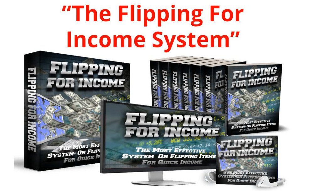 the flipping for income system