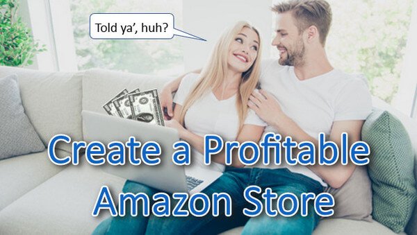Create Profitable Amazon Store