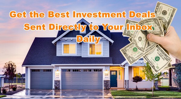 Get the best investment deals sent directly to your Inbox daily