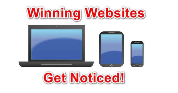 Winning Websites Get Noticed!